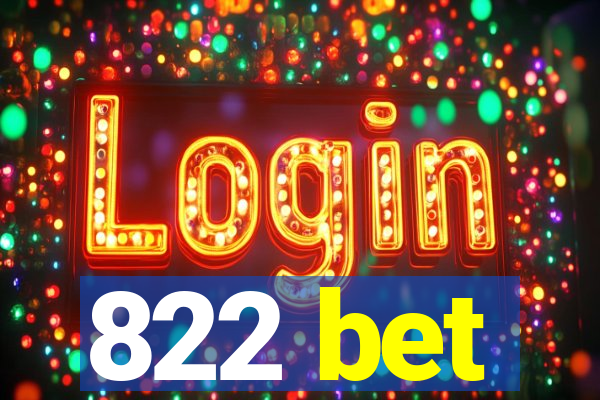 822 bet